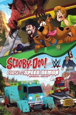 Scooby-Doo! And WWE: Curse of the Speed Demon สคูบี้ดู ตอน คำสาปปีศาจพันธุ์ซิ่ง (2016)